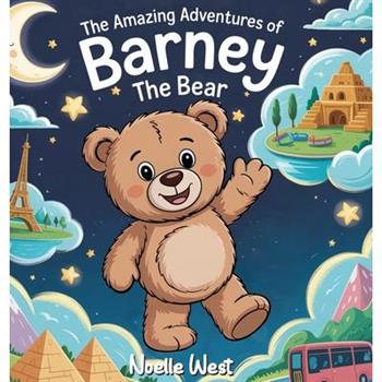 The Amazing Adventures of Barney The Bear