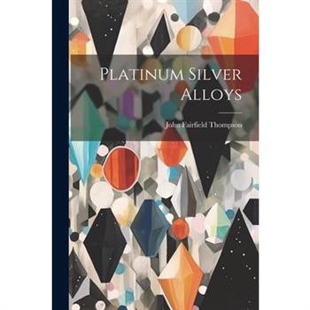 Platinum Silver Alloys