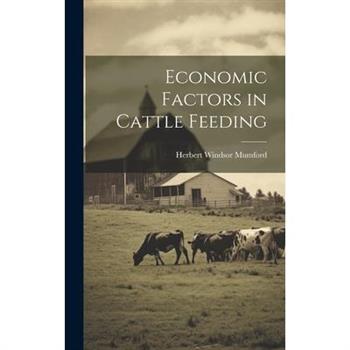 Economic Factors in Cattle Feeding