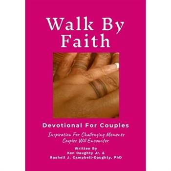 Walk By Faith - Devotional For Couples