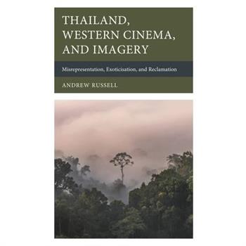 Thailand, Western Cinema, and Imagery