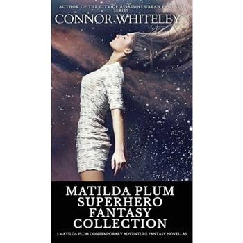 Matilda Plum Superhero Fantasy Collection