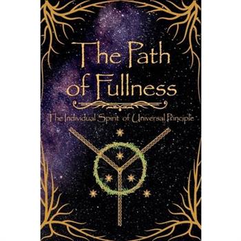 The Path of Fullness