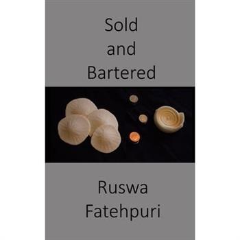 Sold and Bartered