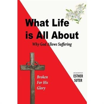 What Life is All About