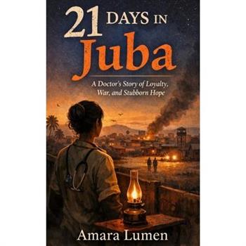 21 Days in Juba