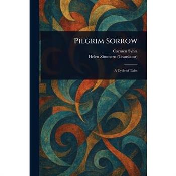 Pilgrim Sorrow