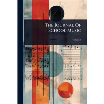 The Journal Of School Music