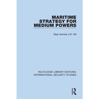 Maritime Strategy for Medium Powers