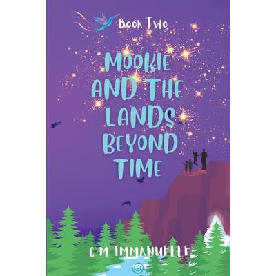 Mookie and the Lands Beyond Time