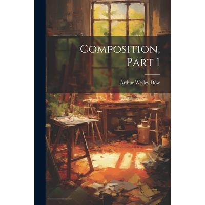 Composition, Part 1