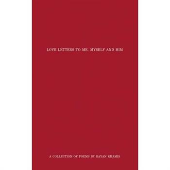 Love Letters to Me, Myself and Him
