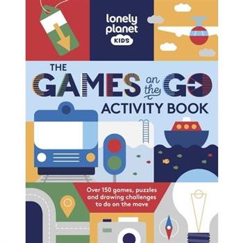 Lonely Planet Kids the Games on the Go Activity Book 1