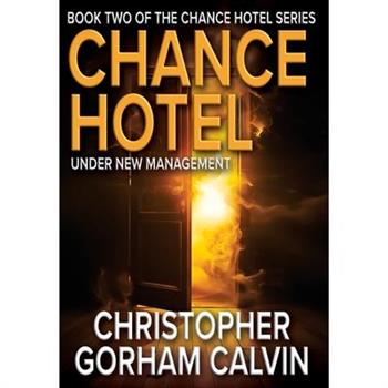 Chance Hotel Under New Management