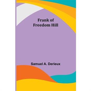 Frank of Freedom Hill