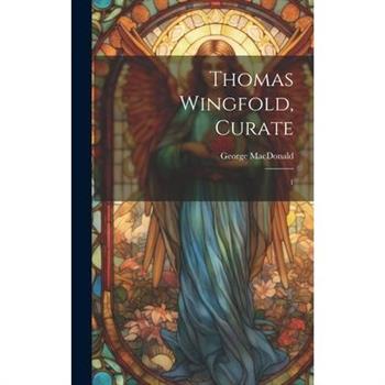 Thomas Wingfold, Curate