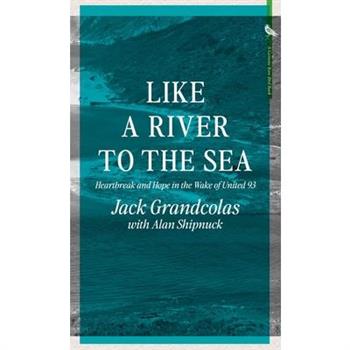 Like a River to the Sea