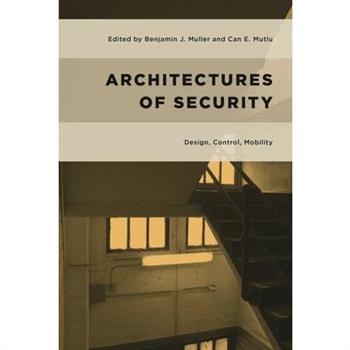 Architectures of Security
