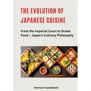 The Evolution of Japanese Cuisine