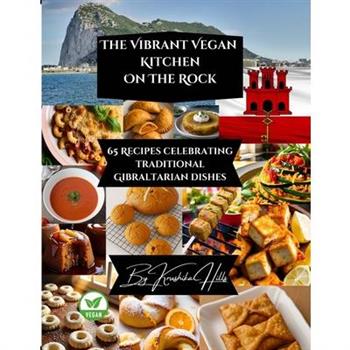 The Vibrant Vegan Kitchen