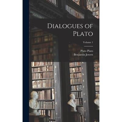 Dialogues of Plato; Volume 1