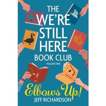 The We're Still Here Book Club. Volume One