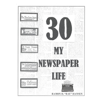 30 - My Newspaper Life