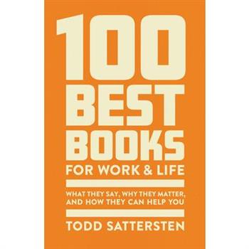 The 100 Best Books for Work and Life
