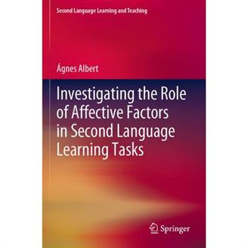Investigating the Role of Affective Factors in Second Language Learning Tasks