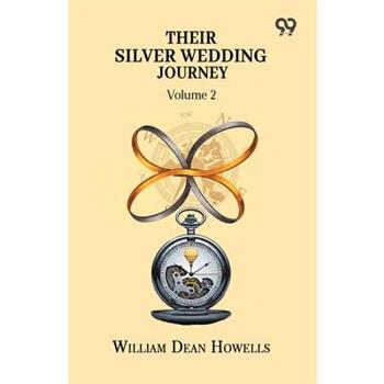 Their Silver Wedding Journey Volume 2