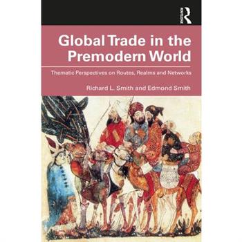 Global Trade in the Premodern World