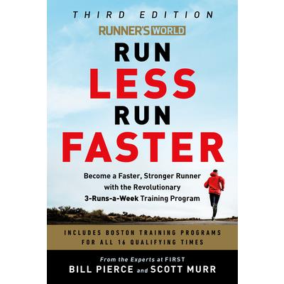 Runner’s World Run Less Run Faster
