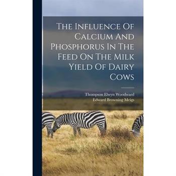The Influence Of Calcium And Phosphorus In The Feed On The Milk Yield Of Dairy Cows