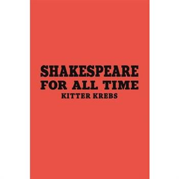 Shakespeare for All Time