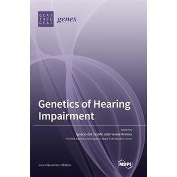 Genetics of Hearing Impairment