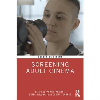 Screening Adult Cinema
