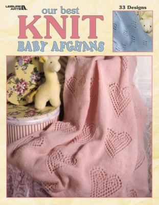 Our Best Knit Baby Afghans