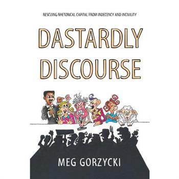 Dastardly Discourse