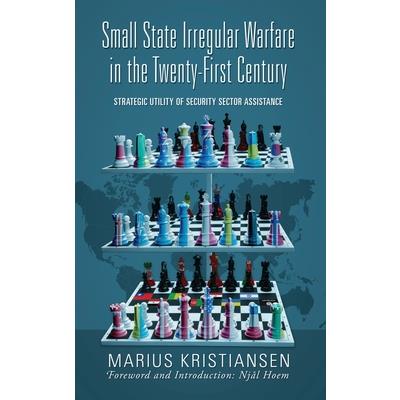 Small State Irregular Warfare in the Twenty-First Century