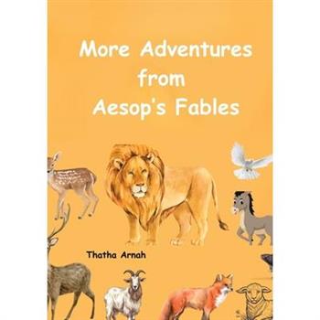 More Adventures from Aesop's Fables