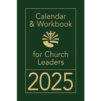 Calendar & Workbook for Church Leaders 2025