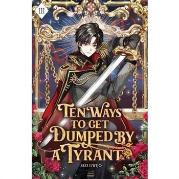 Ten Ways to Get Dumped by a Tyrant