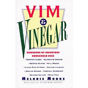 Vim & Vinegarl: Moisten Cakes, Eliminate Grease, Remove Stains, Kill Weeds, Cean