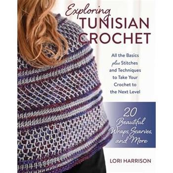 Exploring Tunisian Crochet