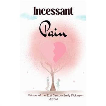 Incessant Pain