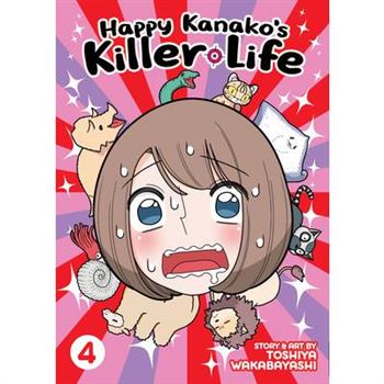Happy Kanako's Killer Life Vol. 4