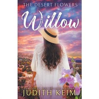 The Desert Flowers - Willow