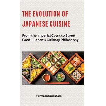 The Evolution of Japanese Cuisine