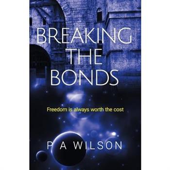 Breaking the Bonds