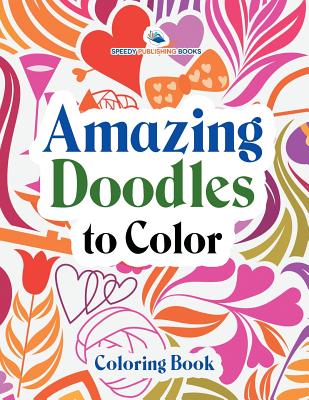Amazing Doodles to Color, Coloring Book